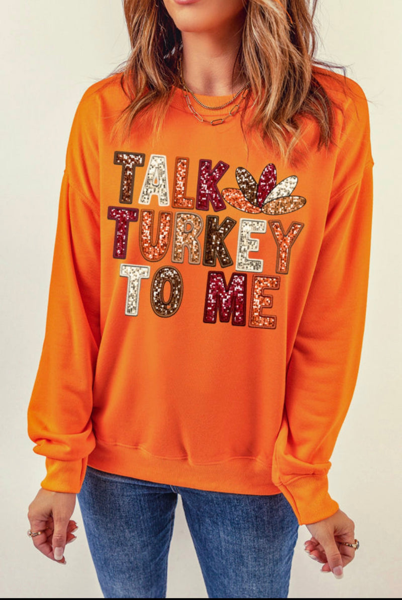 Talk Turkey To Me Crewneck