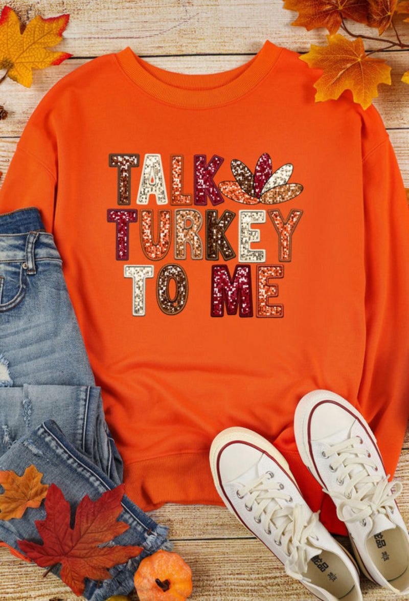 Talk Turkey To Me Crewneck